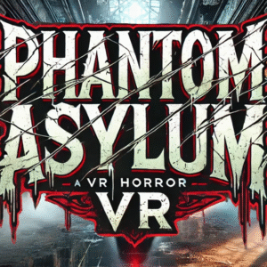 Phantom Asylum VR PC Steam CD Key