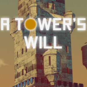 A Tower's Will PC Steam CD Key