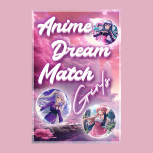 Anime Dream Match: Girls PC Steam CD Key