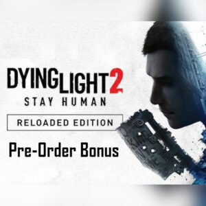 Dying Light 2: Reloaded Edition - Pre-Order Bonus DLC Steam CD Key