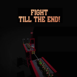 Fight till the End! PC Steam CD Key