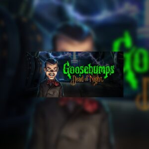 Goosebumps Dead of Night Steam CD Key
