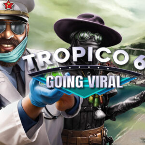 Tropico 6 - Going Viral DLC Steam CD Key